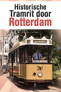 Historische Tramrit door Rotterdam