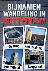 Bijnamen wandeling in Rotterdam